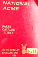 National Acme-Acme-Acme Gridley-National Acme Gridley, 1 1/4\" RA06, Bar Machine, Parts Lists Manual Year (1978)-1 1/2-RA-6-01